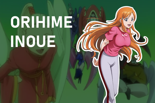 Orihime Inoue: The Heart of Compassion in Bleach